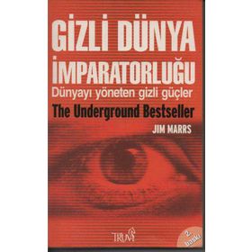 Gizli Dünya İmparatorluğu Dünyayı Yöneten Gizli Güçler - Jim Marrs