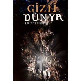 Gizli Dünya - Mete Erinsel