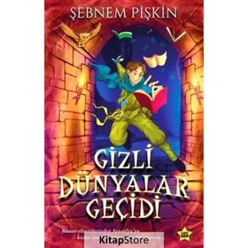 Gizli Dünyalar Geçidi - Şebnem Pişkin