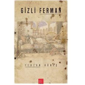 Gizli Ferman - Ferzan Güneş