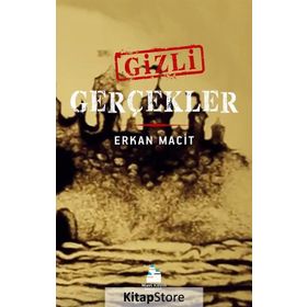 Gizli Gerçekler - Erkan Maci