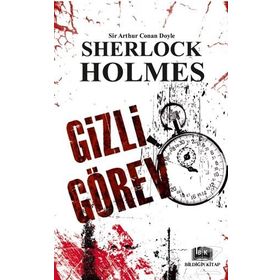 Gizli Görev-Sherlock Holmes - Arthur Conan Doyle