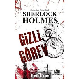Gizli Görev-Sherlock Holmes - Arthur Conan Doyle