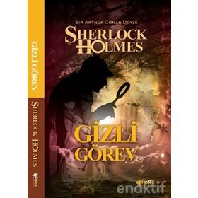 Gizli Görev-Sherlock Holmes - Arthur Conan Doyle