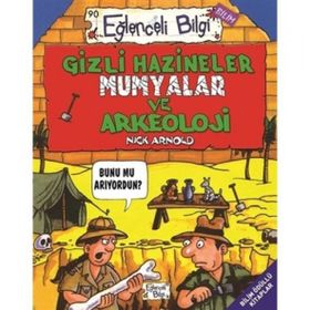 Gizli Hazineler, Mumyalar ve Arkeoloji Eğlenceli Bilgi - 19 - Nick Arnold