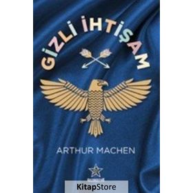 Gizli İhtişam - Arthur Machen