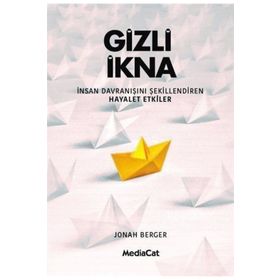 Gizli İkna - Jonah Berger