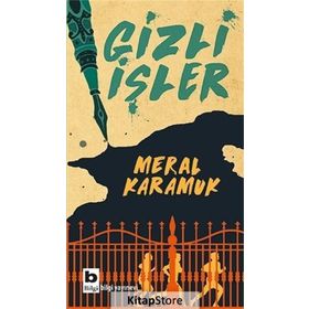 Gizli İşler - Meral Karamuk Uğurşan