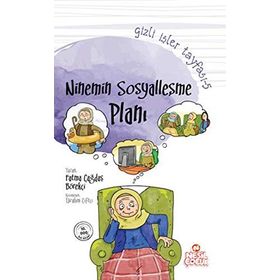 Gizli İşler Tayfası 5 Ninemin Sosyalleşme Planı - Fatma Çağdaş Börekçi