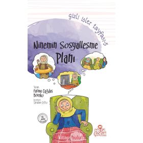 Gizli İşler Tayfası 5 Ninemin Sosyalleşme Planı - Fatma Çağdaş Börekçi