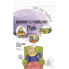 Gizli İşler Tayfası 5 Ninemin Sosyalleşme Planı - Fatma Çağdaş Börekçi