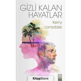 Gizli Kalan Hayatlar - Kerry Lonsdale