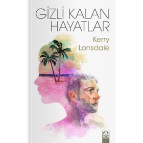 Gizli Kalan Hayatlar - Kerry Lonsdale