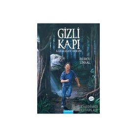 GIZLI KAPI KARABASAN ORMANI - BURCU ÜNSAL