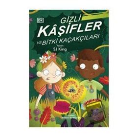 Gizli Kaşifler ve Bitki Kaçakçıları - SJ King