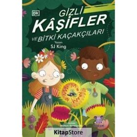 Gizli Kaşifler ve Bitki Kaçakçıları - SJ King