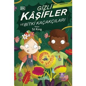 Gizli Kaşifler ve Bitki Kaçakçıları - SJ King