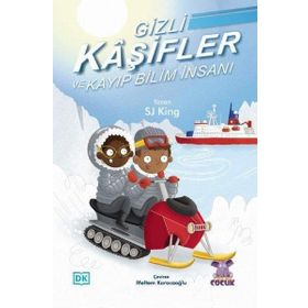 Gizli Kaşifler ve Kayıp Bilim İnsanı - SJ King