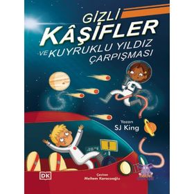Gizli Kaşifler ve Kuyruklu Yıldız Çarpışması - SJ King