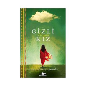Gizli Kız - Shilpi Somaya Gowda