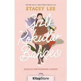 Gizli Kokular Bahçesi Ciltli Stacey Lee
