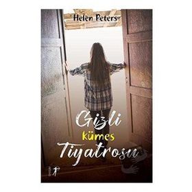 Gizli Kümes Tiyatrosu Helen Peters