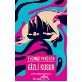 Gizli Kusur - Thomas Pynchon