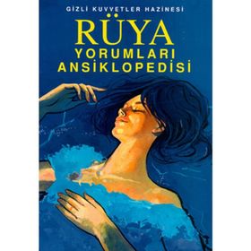 GIZLI KUVVETLER HAZINESI RÜYA YORUMLARI ANSIKLOPEDISI BURÇLAR, YILDIZLAR, BÜYÜLER, FALLAR - GENEL