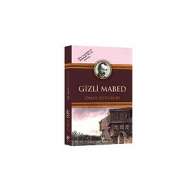 Gizli Mabed - Ömer Seyfeddin