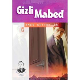 Gizli Mabed - Ömer Seyfeddin