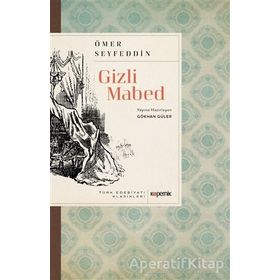 GIZLI MABED - ÖMER SEYFETTIN (ISBN:3000537100119)