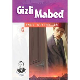 GIZLI MABED - ÖMER SEYFETTIN (ISBN:3000537100119)