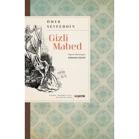 GIZLI MABED - ÖMER SEYFETTIN (ISBN:3000537100119)