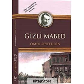 GIZLI MABED - ÖMER SEYFETTIN