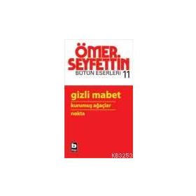 GIZLI MABED - ÖMER SEYFETTIN