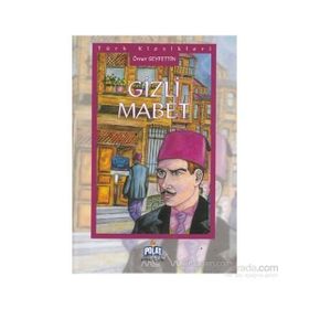 Gizli Mabet - Ömer Seyfeddin