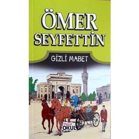 GIZLI MABET - ÖMER SEYFETTIN (ISBN:9789752677050)