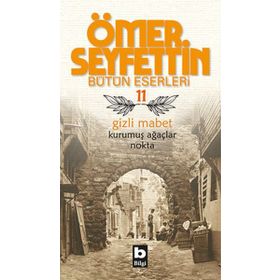 Gizli Mabet - Ömer Seyfettin