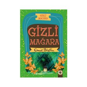 Gizli Macera Gizli Mağara - Enid Blyton