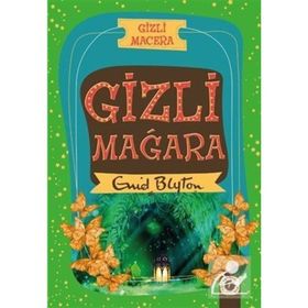 Gizli Macera Gizli Mağara - Enid Blyton