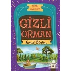 Gizli Macera Gizli Orman - Enid Blyton