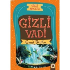 Gizli Macera Gizli Vadi - Enid Blyton