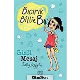 Gizli Mesaj - Bıcırık Billie B - Sally Rippin