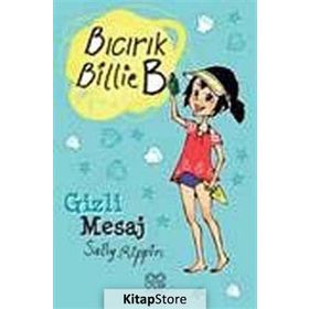 Gizli Mesaj - Bıcırık Billie B - Sally Rippin