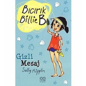Gizli Mesaj - Bıcırık Billie B - Sally Rippin