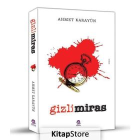 Gizli Miras - Ahmet Karayün