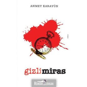 Gizli Miras - Ahmet Karayün