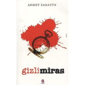 GIZLI MIRAS - GENEL