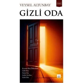 Gizli Oda - Veysel Altunbay