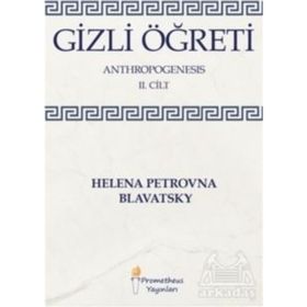 Gizli Öğreti - Kozmogenesis 2.Cilt - Helena Petrovna Blavatsky